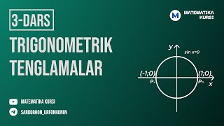 Matematika kursi Trigonometrik tenglamalar 3  qism [upl. by Nnylirret]