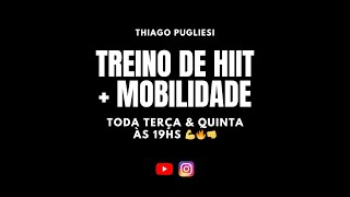 Live 1  Treino de HIIT  Mobilidade [upl. by Aihseuqal]