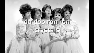 Crystals Da Doo Ron Ron Karaoke lyrics Karaoke Version [upl. by Kerk]