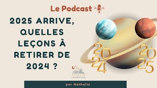 2025 arrive quelles leçons à retirer de 2024 [upl. by Ferino]