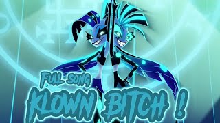 Helluva Boss  Klown Bitch Full Song [upl. by Maxwell882]