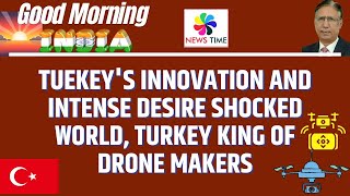 Turkeys Innovation and Intense Desire Shocked World Turkey is now King of Military Drone Makers [upl. by Egap]