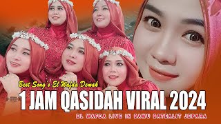 SATU JAM FULL QASIDAH SHOLAWAT VIRAL 2024  KASIDAH EL WAFDA LIVE IN BAWU BATEALIT JEPARA [upl. by Atiuqaj]