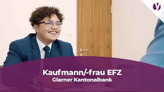 Lehre als Kaufmannfrau bei der Glarner Kantonalbank [upl. by Eniamirt]