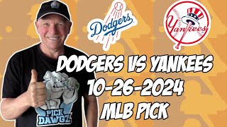 Los Angeles Dodgers vs New York Yankees 102624 MLB World Series Game 2 Pick amp Prediction  MLB [upl. by Guerin159]