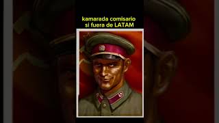 Camarada comisario de LATAM roadtovalorww2 [upl. by Alia337]