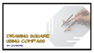 Drawing Square with Compass [upl. by Nadya]