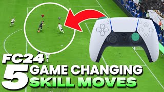 FC 24 5 NEW SKILL MOVES TO IMPROVE YOUR FIFA GAMEPLAY [upl. by Urina134]