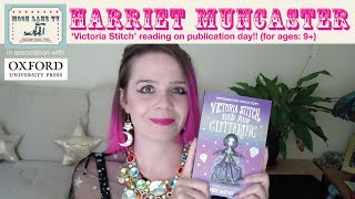 Authorillustrator HARRIET MUNCASTER reads from Victoria Stitch Bad and Glittering’ for ages 9 [upl. by Tdnarb]