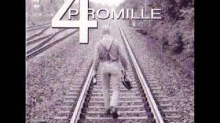 4 promille  Wo sind denn all die Leute [upl. by Gemini]