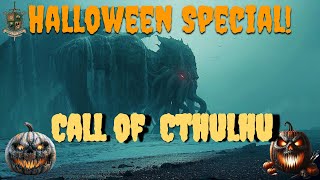 Call of Cthulhu  Haunted House  Halloween Special [upl. by Adey]