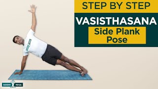 Vasisthasana Side Plank Pose Benefits How to Do amp Contraindications by Yogi Ritesh  Siddhi Yoga [upl. by Alguire650]