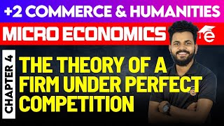 Plus Two Micro Economics  Chapter  4 The Theory of a Firm Under Perfect Competition  Eduport [upl. by Zoubek]