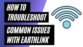 EarthLink Internet Troubleshooting How to Fix Common Issues INTERNET [upl. by Cardwell156]