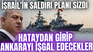 İSRAİLİN HATAYI İŞGAL PLANI SIZDIRILDI [upl. by Beera889]