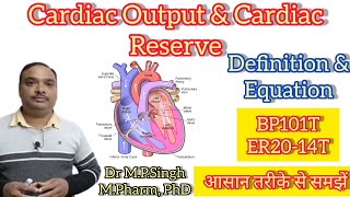 Cardiac Output amp Cardiac Reserve  Cardiovascular System  Human Anatomy PhysiologyI  BP101T [upl. by Aubreir486]