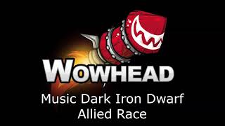 Dark Iron Dwarf  Battle for Azeroth Music Allied Race [upl. by Iyre]