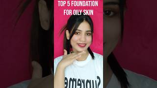 5 Best Foundations For OILY Skin Type  My Makeup Glamour youtubeshorts shortvideomakeupoily [upl. by Torie950]