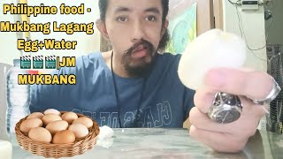 Philippine food  Mukbang Lagang EggWater 🎬🎬🎬JM MUKBANG [upl. by Ylrbmik]