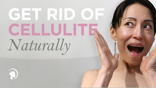 How to Get Rid of Cellulite Naturally [upl. by Meit]