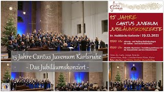 15 Jahre Cantus Juvenum Karlsruhe  Das Jubiläumskonzert  Der CHOR GESANG Konzertbericht [upl. by Krusche700]