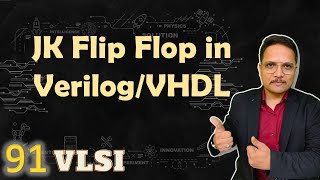 JK Flip Flop in Xilinx using VerilogVHDL  VLSI by Engineering Funda [upl. by Meelak189]