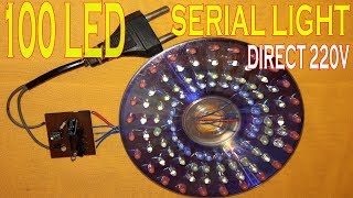 How to make 100 led serial light direct 220v [upl. by Crompton]