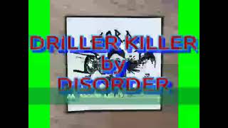 driller killer by disorder 10 2023 [upl. by Vincents]