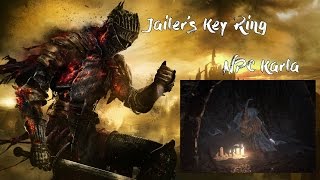 Guida Dark Souls 3  Jailers Key Ring  Chiave del Carceriere e Karla [upl. by Beniamino]