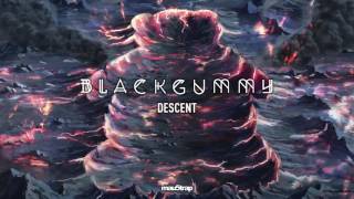 BlackGummy  Descent [upl. by Pruter]