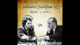 Spassky  Portisch Candidates Semifinal 1977  Round  53 and 14 [upl. by Epilif]