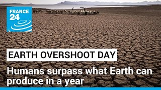 Earth Overshoot Day Humans surpass what Earth can produce in a year • FRANCE 24 English [upl. by Brigitta]