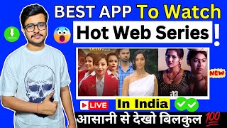 Best Hot Web Series App  Best Apps To Watch Hot Web Series  Best Hot Web Series App  Web Series [upl. by Nadean]