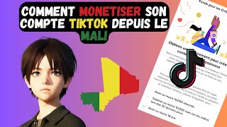 COMMENT MONETISER SON COMPTE TIKTOK DEPUIS LE MALI [upl. by Wentworth]