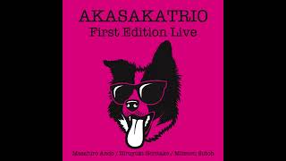 Akasaka Trio  Akasaka Trio First Edition Live 2023  1 Heroes [upl. by Bacchus888]