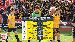 ESFA NATIONAL FINALS  STOKE CITY 2024  DAY 4 [upl. by Weldon746]