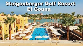 5 ⭐ Steigenberger Golf Resort amp El Gouna [upl. by Aletha829]