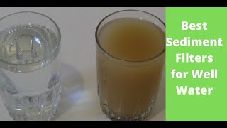 best sediment filters for well water [upl. by Animlehliw456]