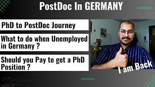 PhD to PostDoc in Germany  Unemployment After Finishing PhD  Life after PhD in Germany [upl. by Enitselec]