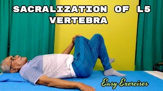 5 Best Exercises For Sacralization Of L5 Vertebra  Easy Exercises For Back Pain Relief  2022 [upl. by Apur695]