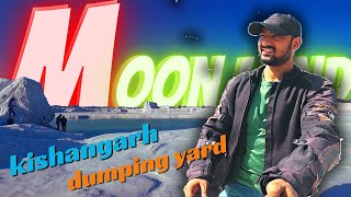 Best place for pre wedding shoot kishangarh dumping yard rajasthan  kishangarh dumping yard vlog [upl. by Roice]