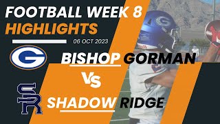 Big Road Win 2 Bishop GormanNV vs Shadow RidgeNV Full Highlights [upl. by Krisha]