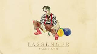 Passenger  Sandstorm Official Audio [upl. by Milly]