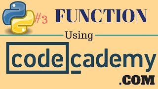 Function with Codecademycom  Python 3 Series of Basics   14 [upl. by Adidnac228]