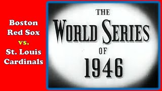 1946 World Series Red Sox vs Cardinals [upl. by Claresta734]