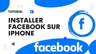 Comment installer Facebook sur iPhone [upl. by Elana993]