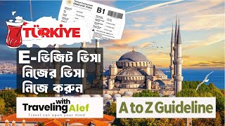 Turkey E Visa Application for Bangladeshi Passport Holder  Travelling WIth Alef [upl. by Aciretehs295]