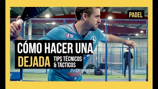 ✅ CLASES de PADEL AVANZADO Como hacer una DEJADA  Ventaja Choya [upl. by Liscomb]