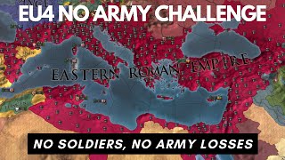 EU4 No Army Challenge  No Soldiers No Army Losses [upl. by Notlimah]