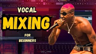 How to mix Afrobeat vocals in FL studio [upl. by Catherin]